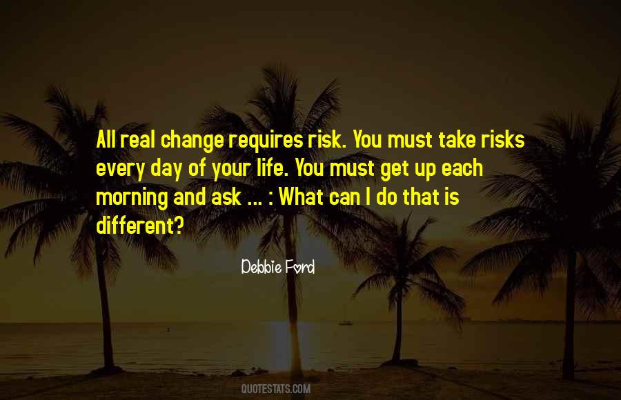 Quotes About Risk And Change #1675957