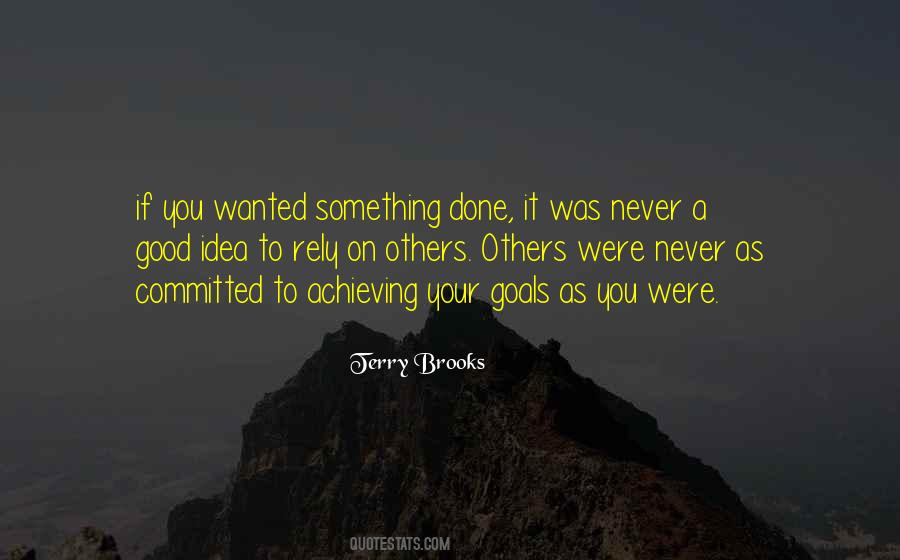 Achieving Something Quotes #135491