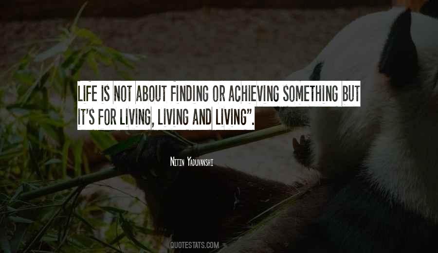 Achieving Something Quotes #1546404