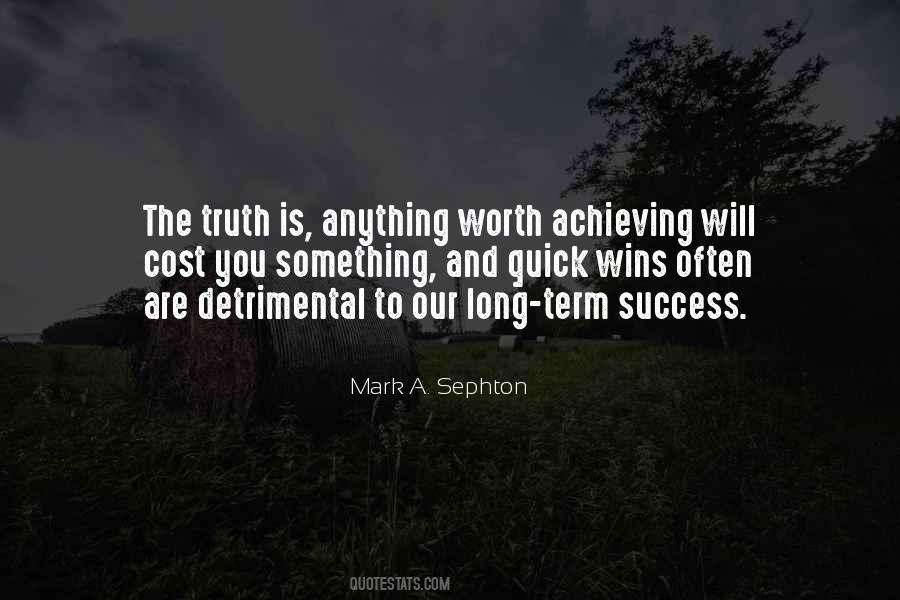 Achieving Something Quotes #1640726