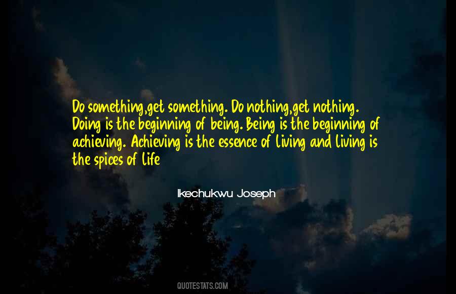 Achieving Something Quotes #638395