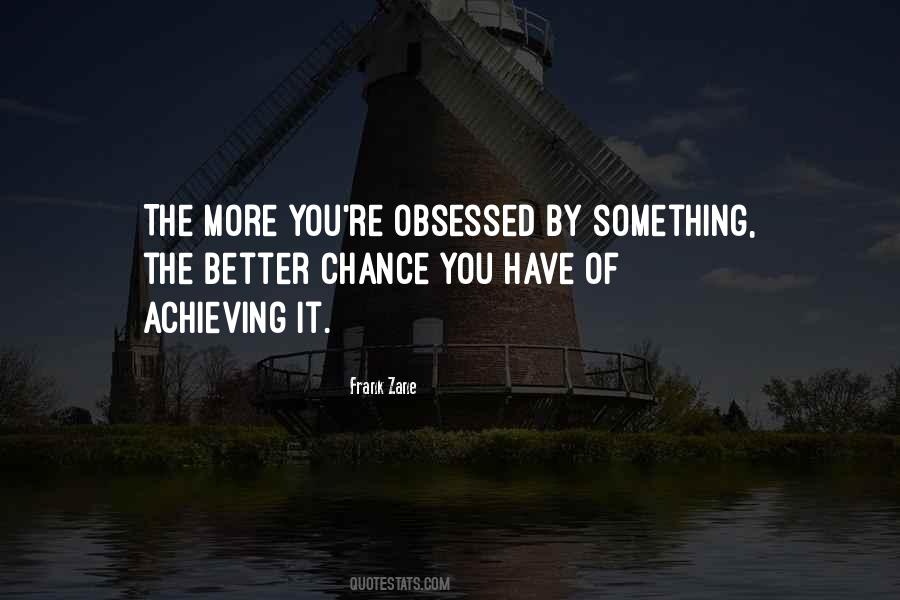 Achieving Something Quotes #767516