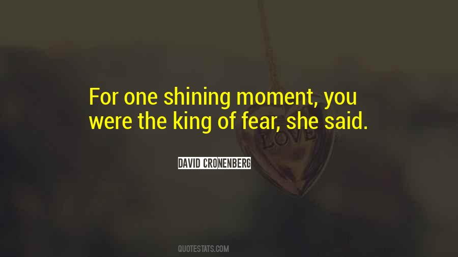 Shining Moment Quotes #1739023