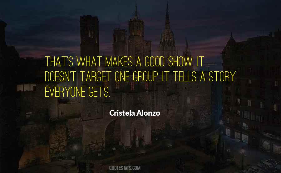 Good Show Quotes #1612094