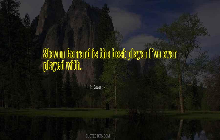 Quotes About Gerrard #671406