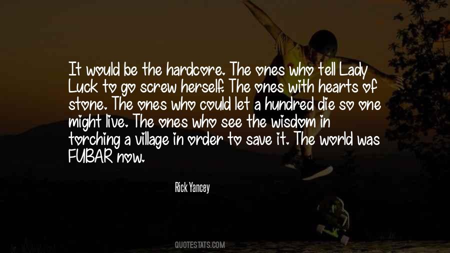Live In Order To Be Quotes #1673340