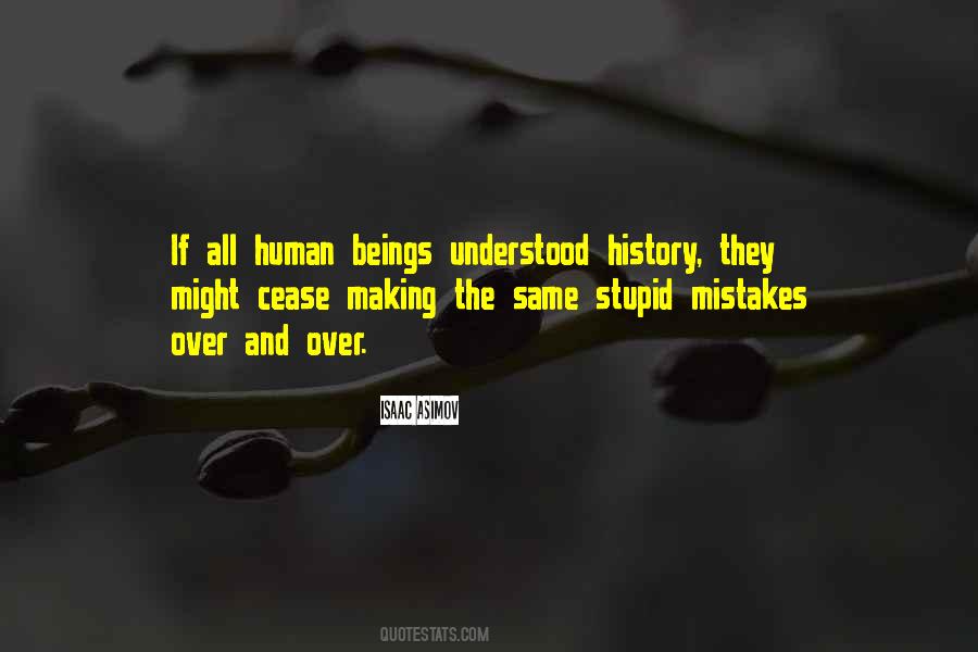Quotes About Stupid Mistakes #386513