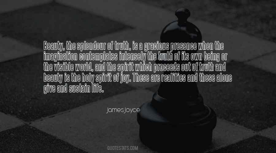 Beauty And Joy Of Life Quotes #1188576