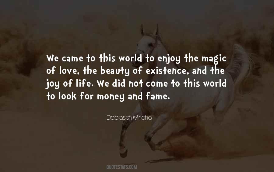 Beauty And Joy Of Life Quotes #127226