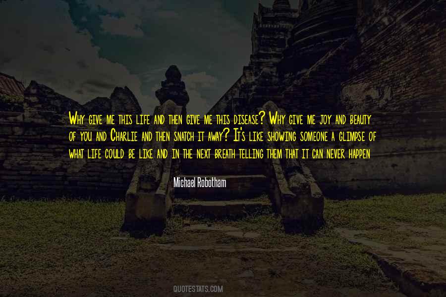 Beauty And Joy Of Life Quotes #1282971