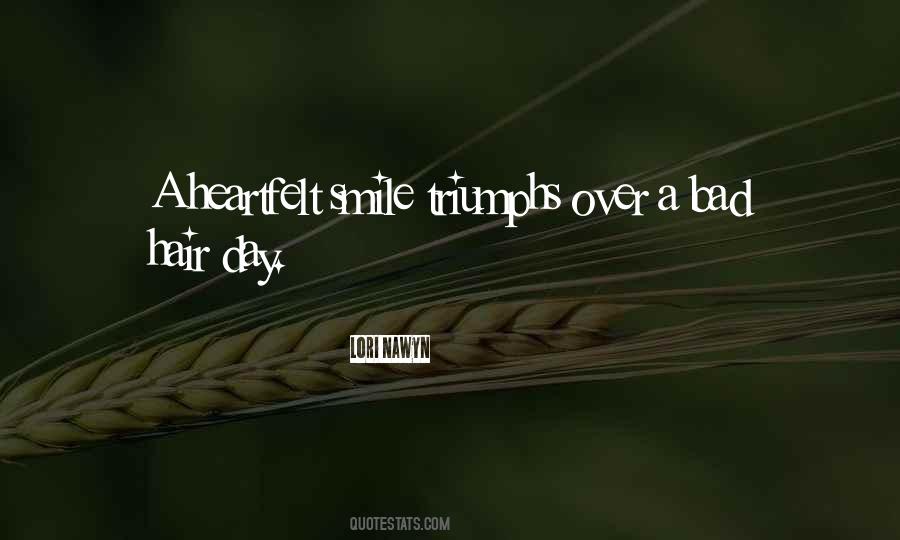 Quotes About A Bad Hair Day #906851