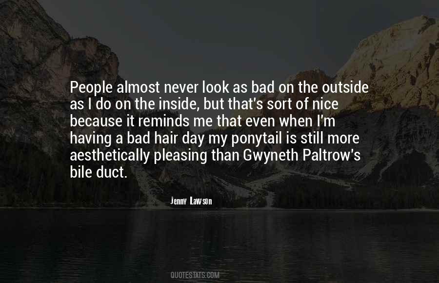 Quotes About A Bad Hair Day #962791