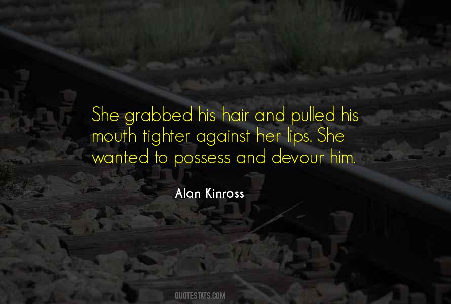 Hair Pulled Quotes #1288671