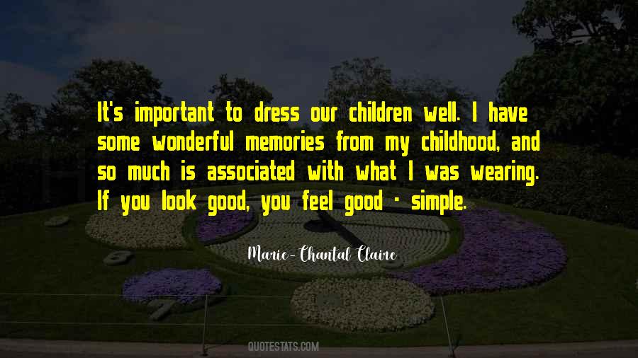 Quotes About Good Childhood #1360218