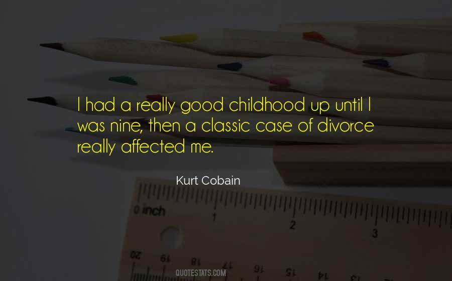 Quotes About Good Childhood #139870