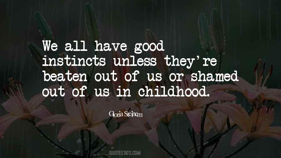 Quotes About Good Childhood #1456765