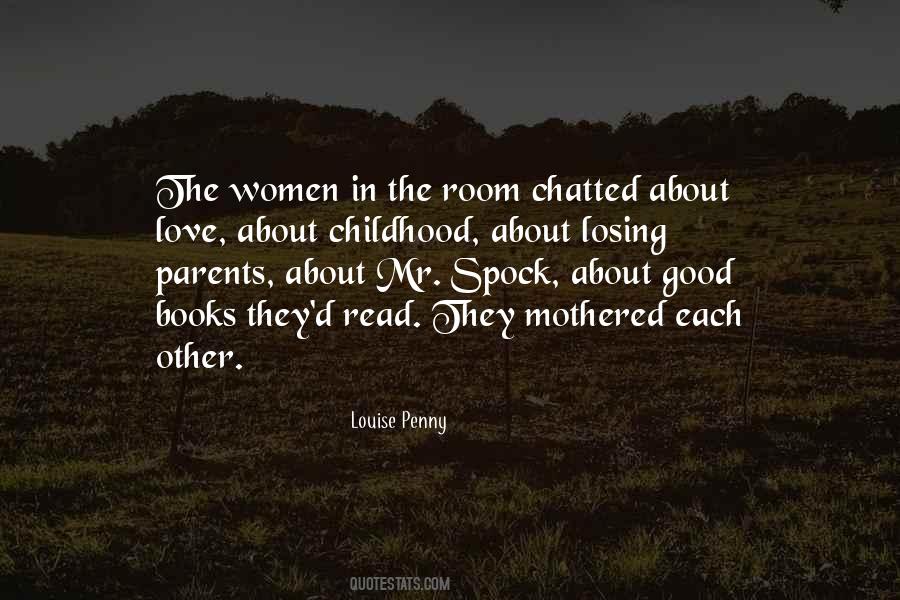 Quotes About Good Childhood #302877