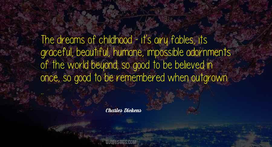 Quotes About Good Childhood #907156