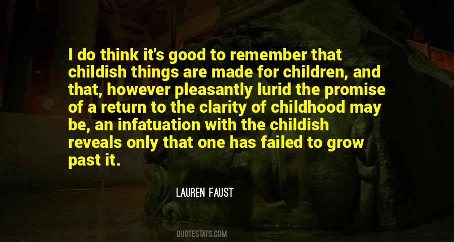 Quotes About Good Childhood #908448