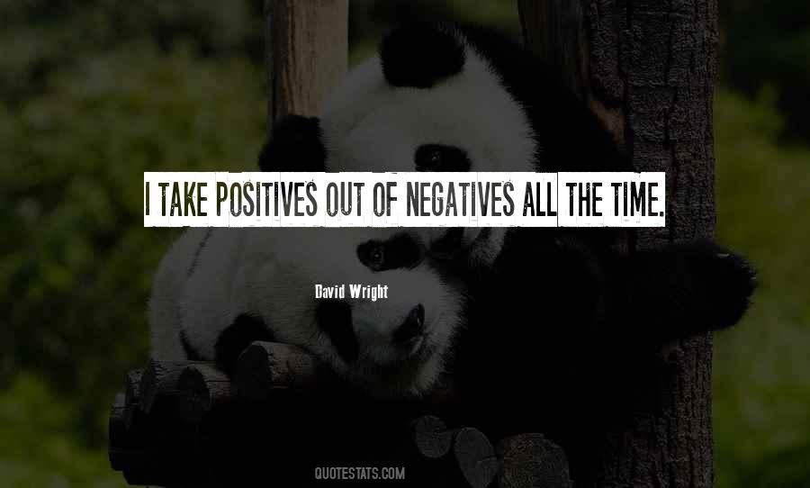 Quotes About Negatives #344596
