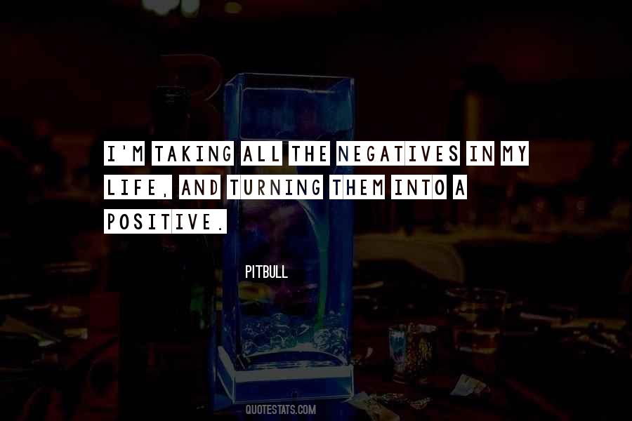 Quotes About Negatives #799688