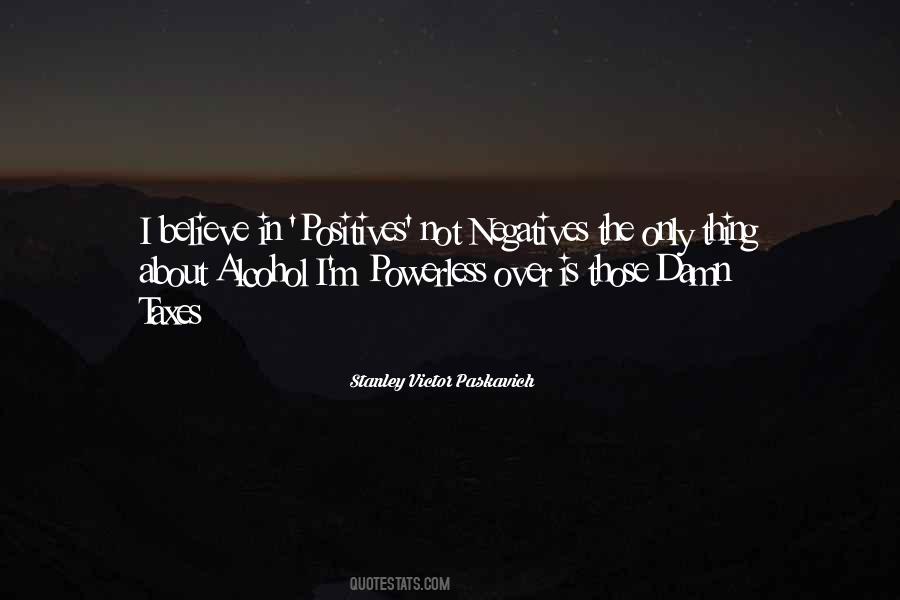 Quotes About Negatives #941120