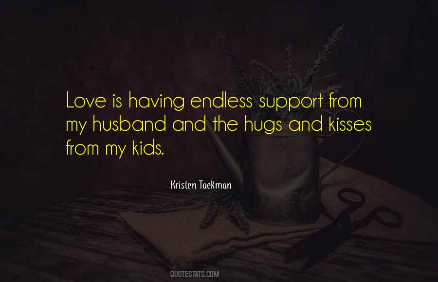 Quotes About Kisses And Hugs #1598441