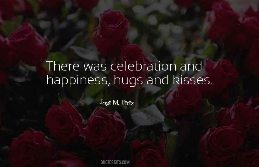 Quotes About Kisses And Hugs #240180