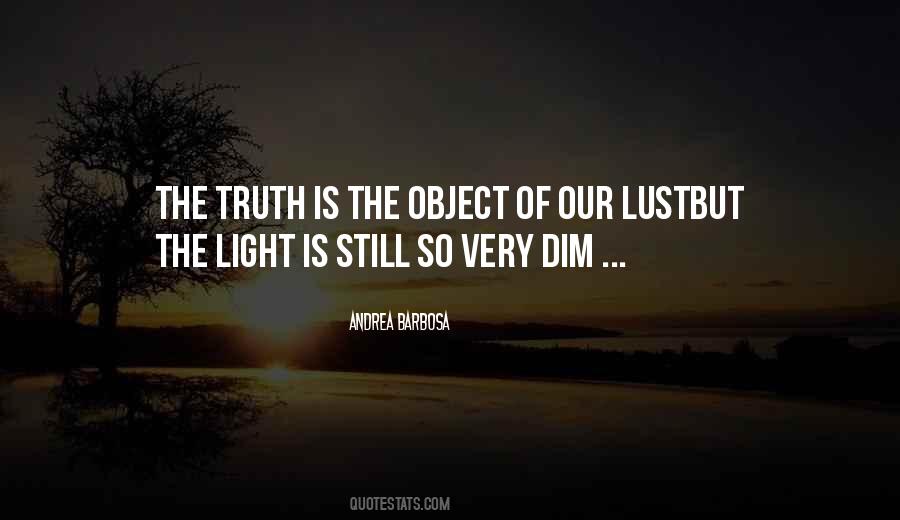Dim The Light Quotes #1740995