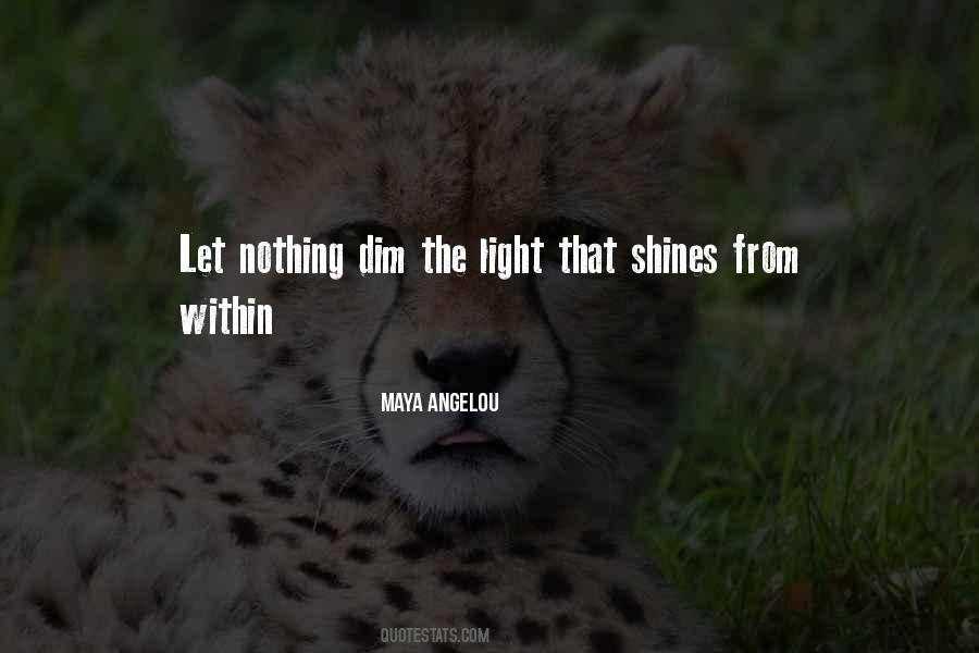 Dim The Light Quotes #1831219