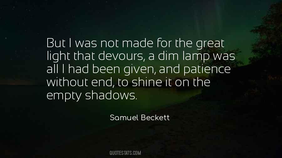 Dim The Light Quotes #735409