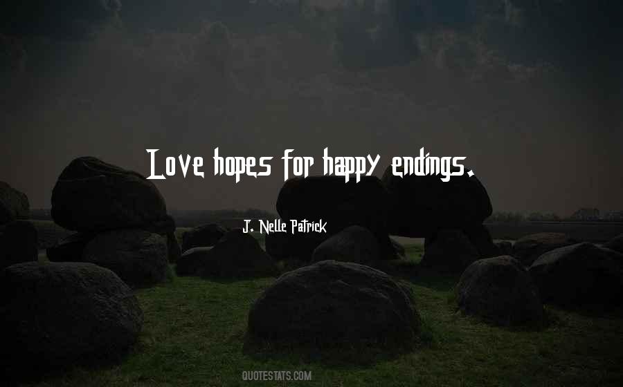 Love Hopes Quotes #1145639