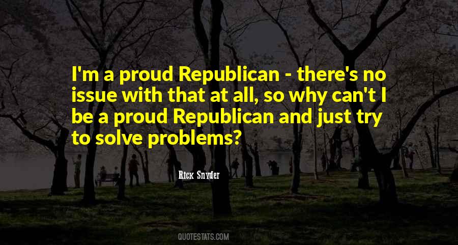 Proud Republican Quotes #686832