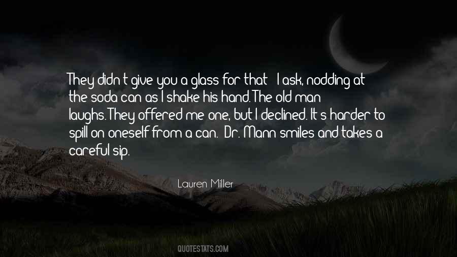 Quotes About Careful What You Ask For #1138225