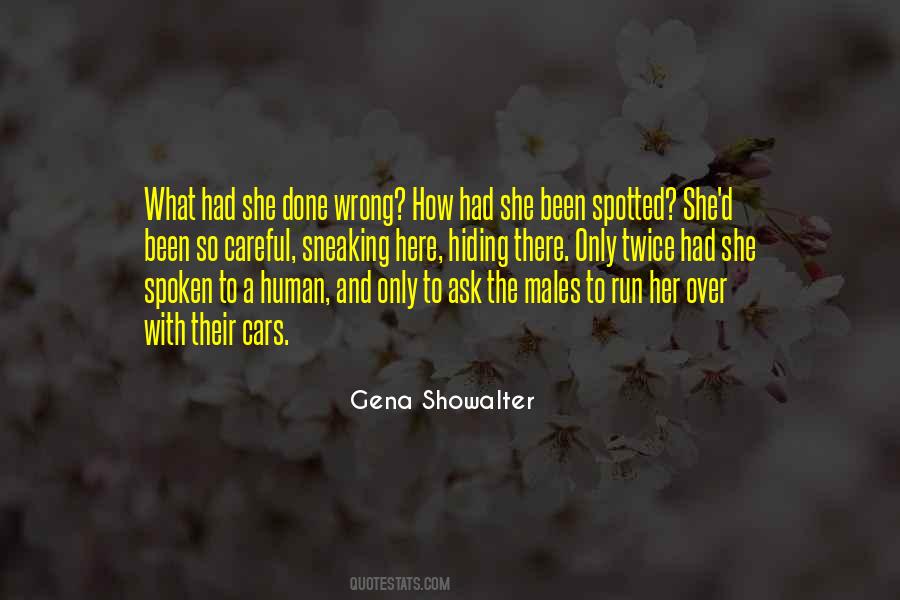 Quotes About Careful What You Ask For #1180776
