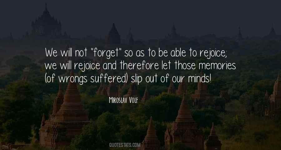 Forget Not Quotes #55384