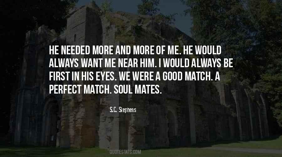 Quotes About Perfect Match #189489