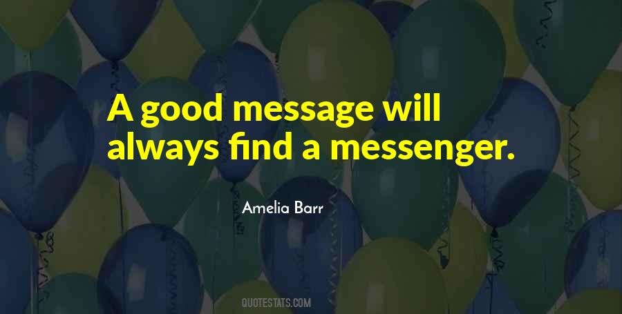 Quotes About Message Messenger #698966