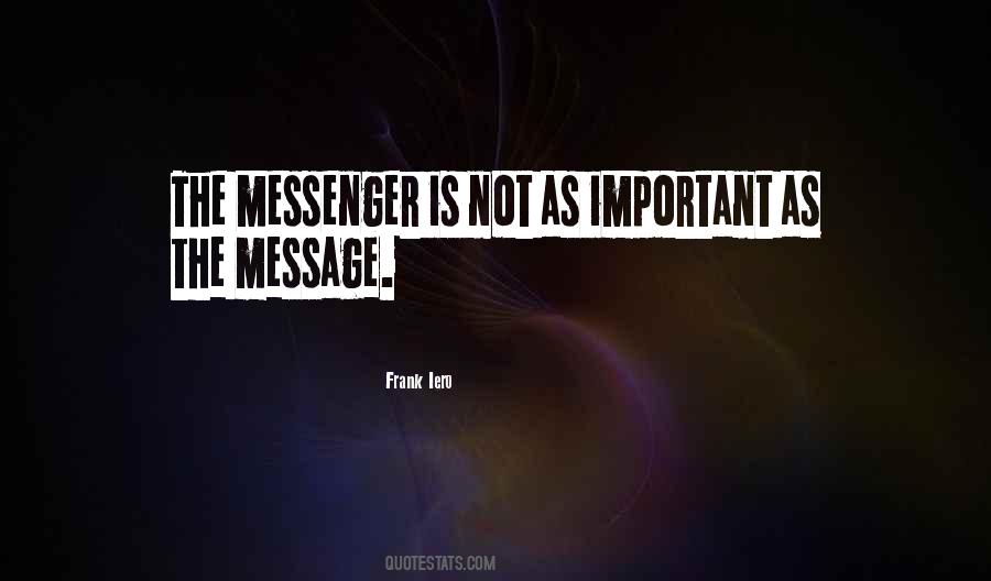 Quotes About Message Messenger #776353