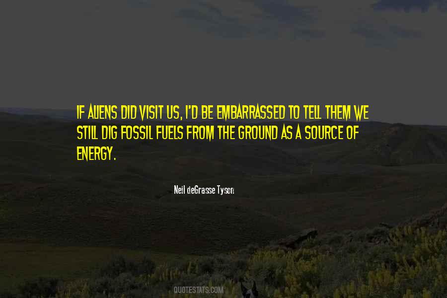 Quotes About Fossil Fuels #687915