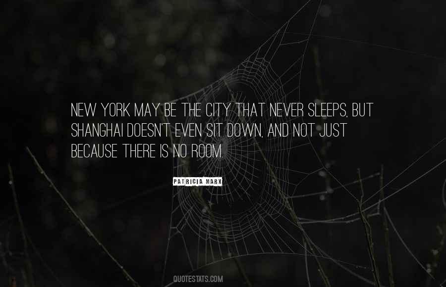 Quotes About The City That Never Sleeps #141720