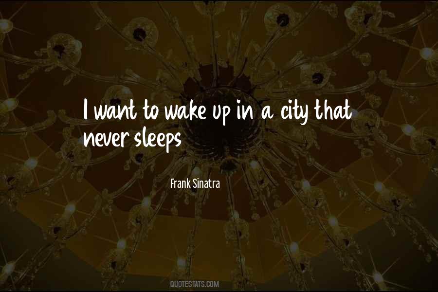 Quotes About The City That Never Sleeps #144652