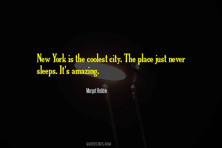 Quotes About The City That Never Sleeps #1826981