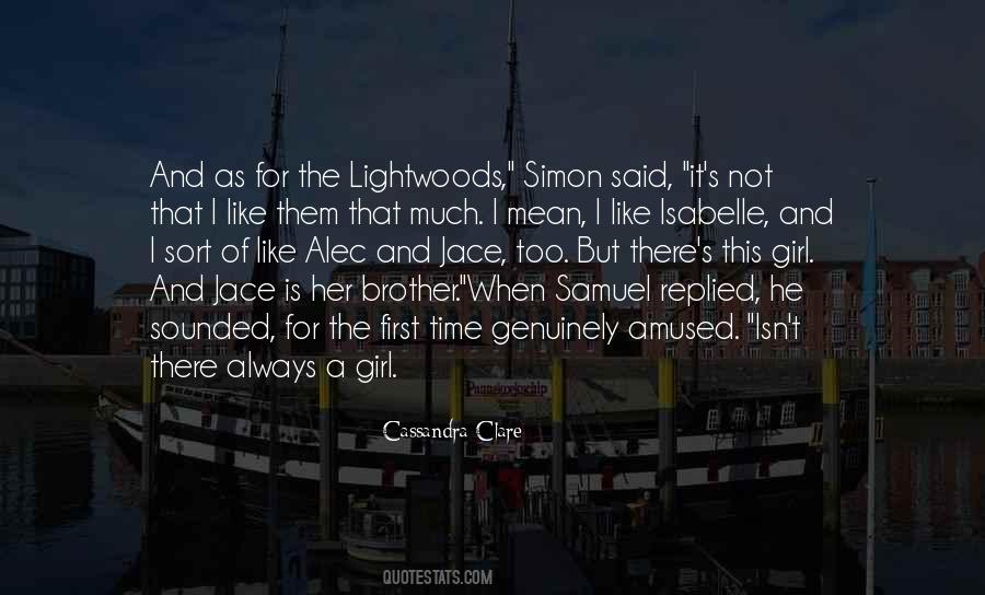Quotes About The Lightwoods #1046899