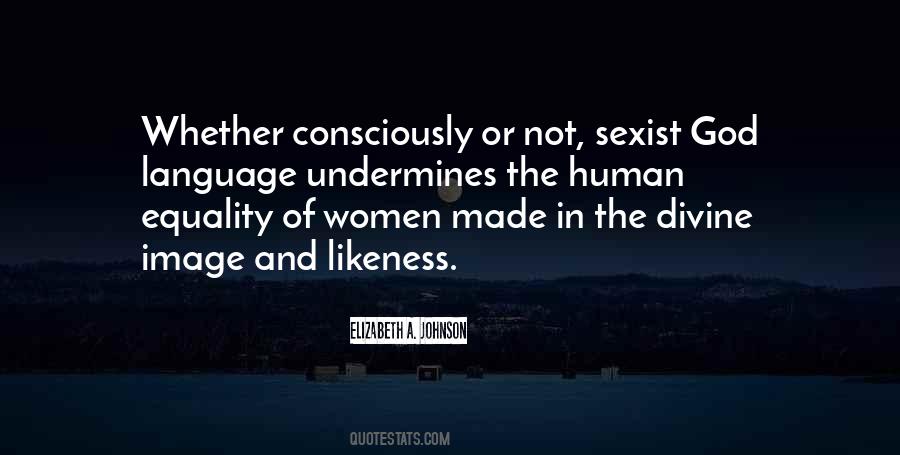 Quotes About Sexist Language #308719