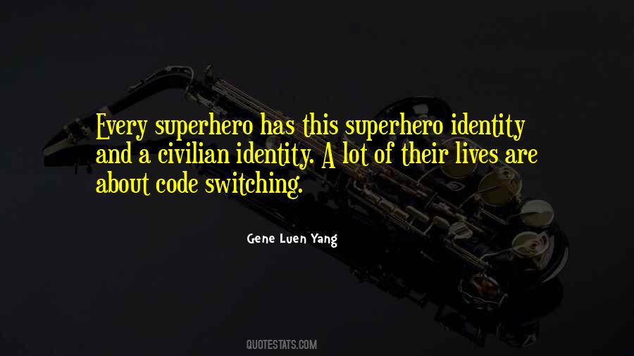 Quotes About Code Switching #1509675