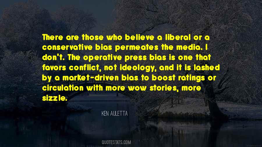 Quotes About Liberal Media #1026734