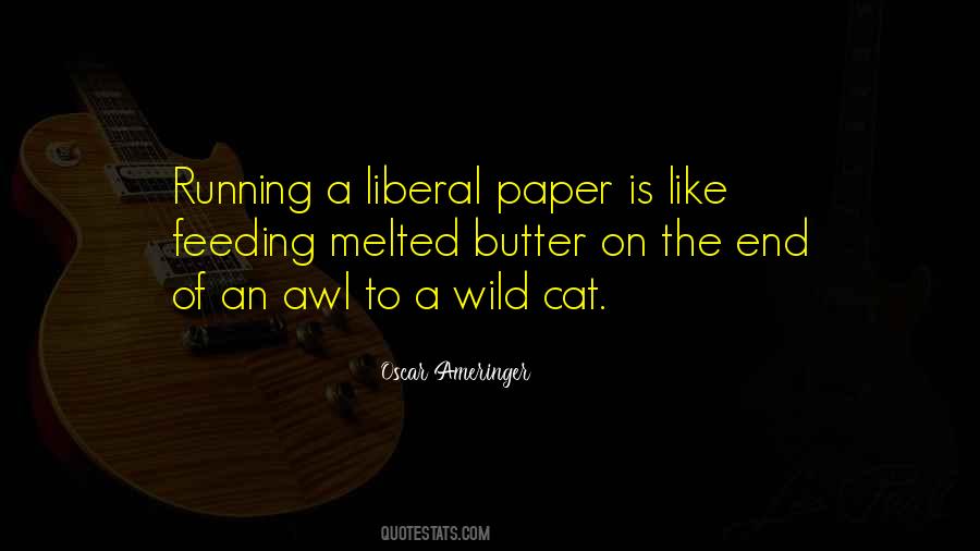 Quotes About Liberal Media #1036752