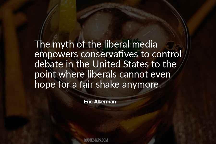 Quotes About Liberal Media #1704075