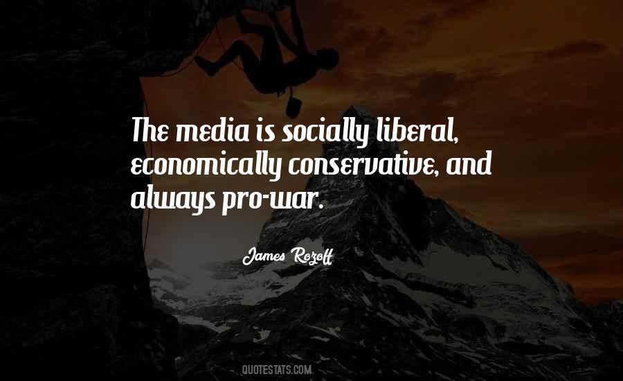 Quotes About Liberal Media #474951